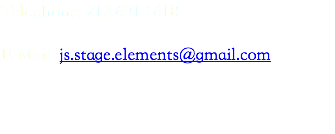 Telephone: 212.691.1618 E-Mail: js.stage.elements@gmail.com